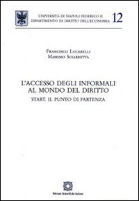 L'accesso degli informali al mondo del diritto