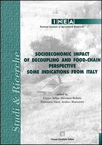 Socioeconomic impact of decoupling and food-chain perspective. Some indications from Italy