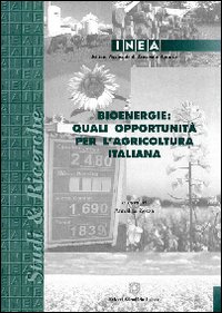 Bioenergie. Quali opportunità per l'agricoltura italiana