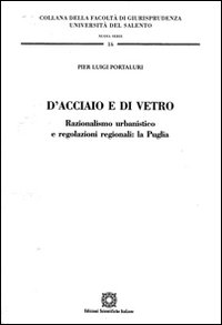 D'acciaio e di vetro