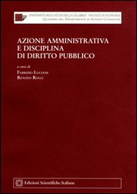 Azione amministrativa e disciplina di diritto pubblico