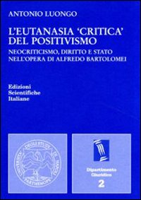 L'eutanasia «critica» del positivismo