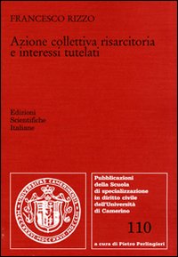 Azione collettiva risarcitoria e interessi tutelati