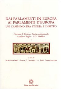 Dai parlamenti in Europa ai parlamenti d'Europa