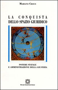 La conquista dello spazio giuridico