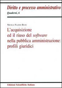 L'acquisizione ed il riuso del software nella pubblica amministrazione