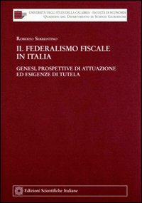 Il federalismo fiscale in Italia