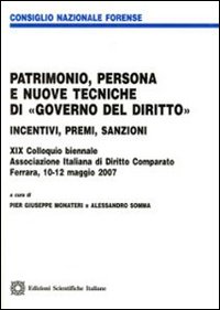 Patrimonio, persona e nuove tecniche di «governo del diritto»