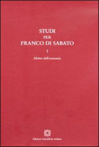 Studi per Franco Di Sabato. Diritto dell'economia-Impresa e procedure concorsuali-Società