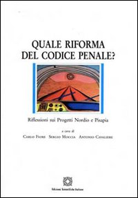 Quale riforma del codice penale?