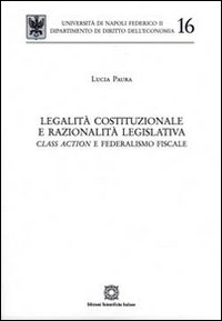 Legalità costituzionale e razionalità legislativa