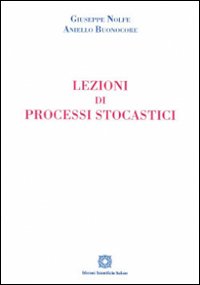 Lezioni di processi stocastici