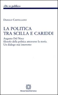 La politica tra Scilla e Cariddi