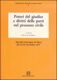 Poteri del giudice e diritti delle parti nel processo civile