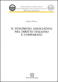 Il fenomeno associativo nel diritto italiano e comparato