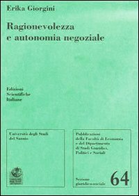 Ragionevolezza e autonomia negoziale