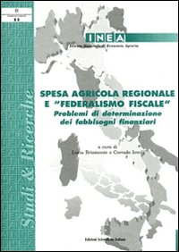 Spesa agricola regionale e «federalismo fiscale»