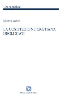 La costituzione cristiana degli stati