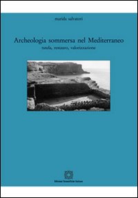 Archeologia sommersa nel Mediterraneo