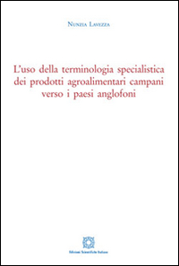 L'uso della terminologia specialistica dei prodotti agroalimentari campani verso i paesi anglofoni