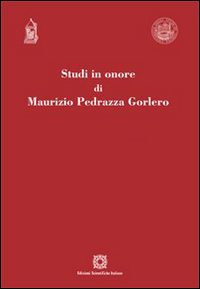 Studi in onore di Maurizio Pedrazza Golero