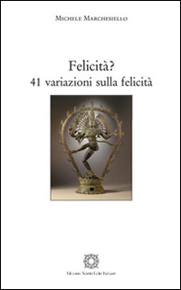 Felicità? 41 variazioni sulla felicità