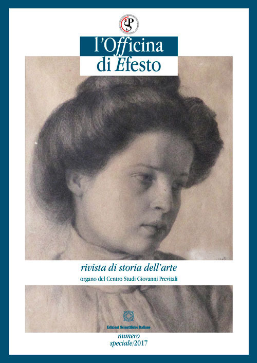 L'officina di Efesto. Rivista di storia dell'arte. Numero speciale 2017 (2017). Vol. 1
