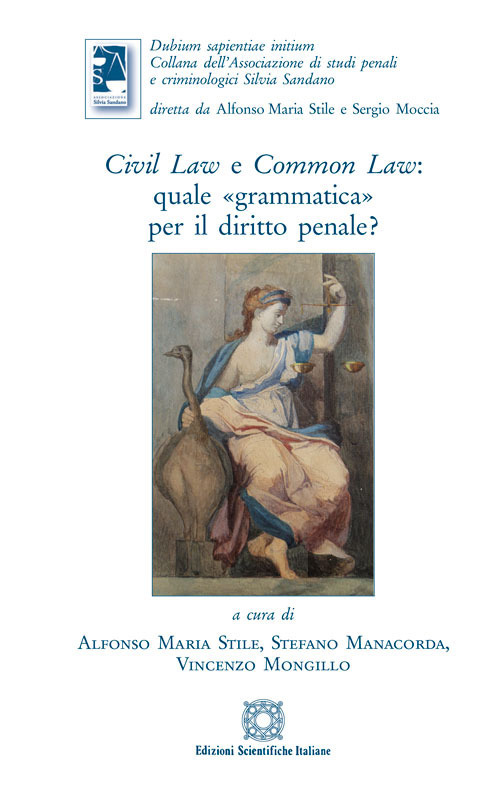 Civil law e common law: quale «grammatica» per il diritto penale?
