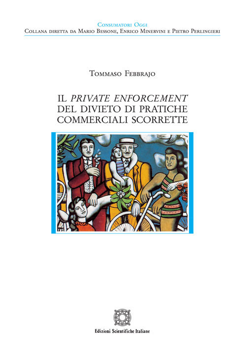 Il private enforcement del divieto di pratiche commerciali scorrette