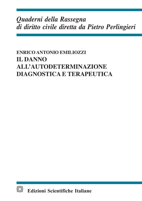 Il danno all'autodeterminazione diagnostica e terapeutica