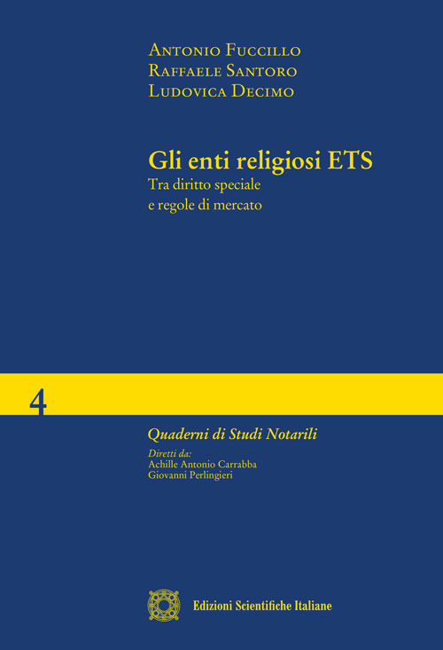 Gli enti religiosi ETS. Tra diritto speciale e regole di mercato