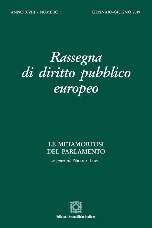 Rassegna di diritto pubblico europeo (2019). Vol. 1: Le metamorfosi del parlamento (Gennaio-Giugno)