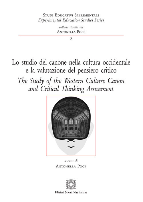 Lo studio del canone nella cultura occidentale e la valutazione del pensiero critico-The study of the western culture canon and critical thinking assessment. Ediz. bilingue