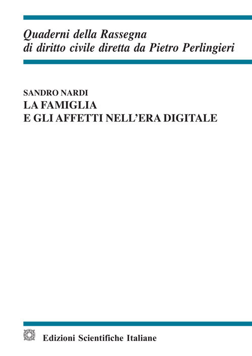 La famiglia e gli affetti nell'era digitale