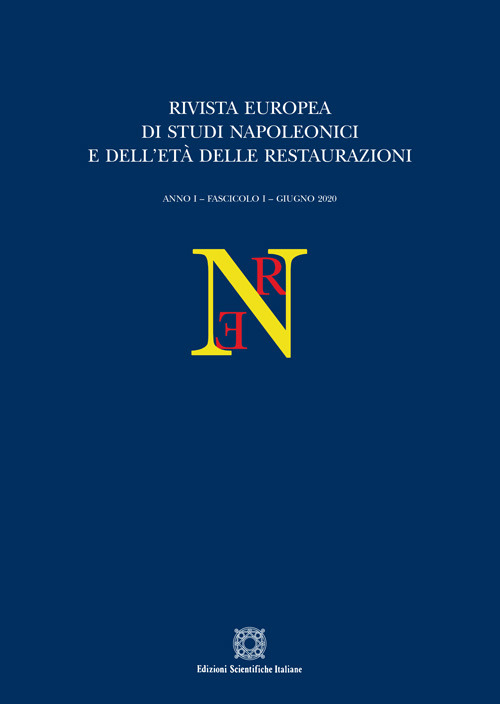 Rivista europea di Studi Napoleonici e dell'età delle restaurazioni (2020). Vol. 1