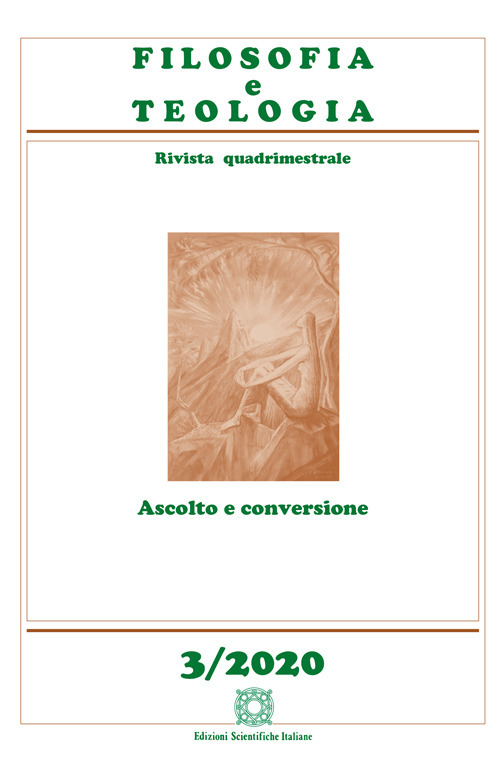 Filosofia e teologia. Rivista quadrimestrale (2020). Vol. 3: Ascolto e conversione
