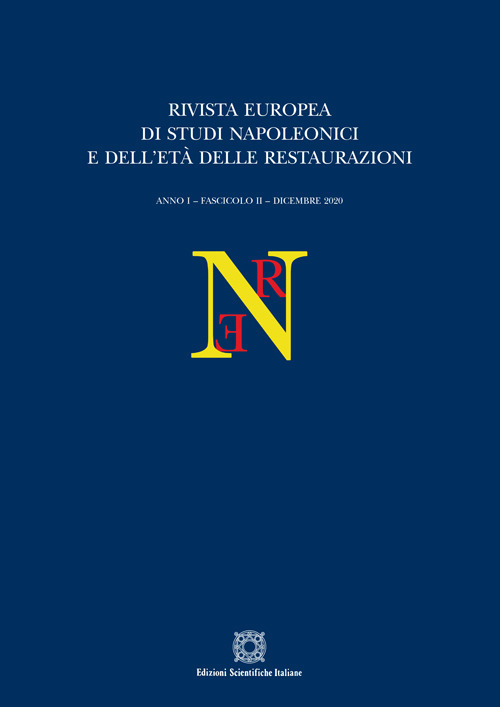Rivista europea di Studi Napoleonici e dell'età delle restaurazioni (2020). Vol. 2