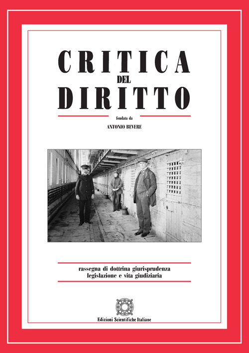 Critica del diritto. Rassegna di dottrina giurisprudenza legislazione e vita giudiziaria (2021). Vol. 1
