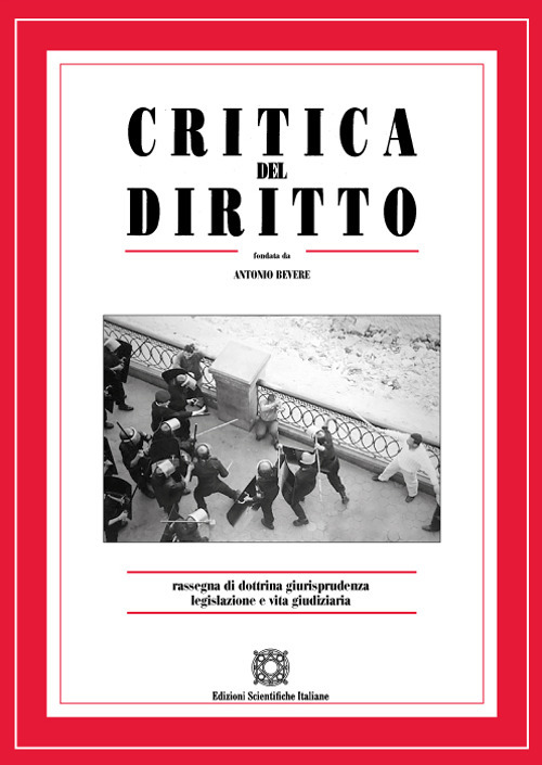 Critica del diritto. Rassegna di dottrina giurisprudenza legislazione e vita giudiziaria (2021). Vol. 2