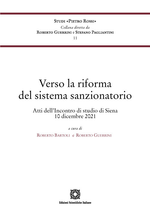 Verso la riforma del sistema sanzionatorio. Atti dell'incontro di studio (Siena, 10 dicembre 2021)