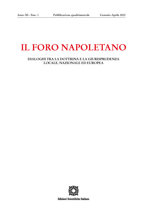 Il Foro napoletano. Dialoghi tra la dottrina e la giurisprudenza locale, nazionale ed europea (2022). Vol. 1