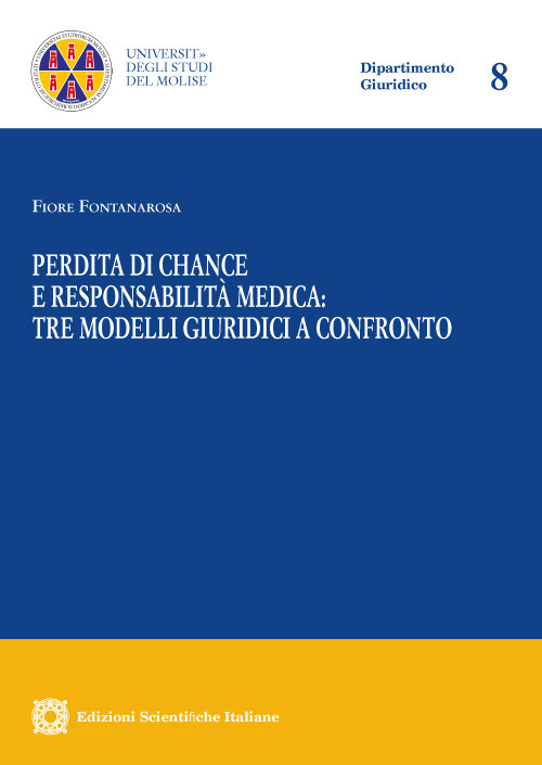Perdita di chance e responsabilità medica: tre modelli giuridici a confronto