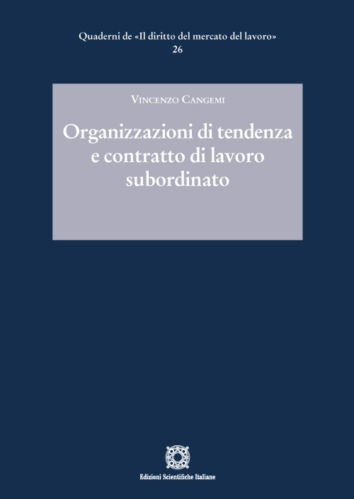 Organizzazioni di tendenza e contratto di lavoro subordinato
