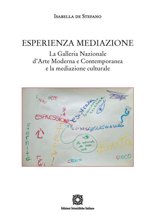 Esperienza mediazione. La galleria Nazionale d'Arte Moderna e Contemporanea e la mediazione culturale