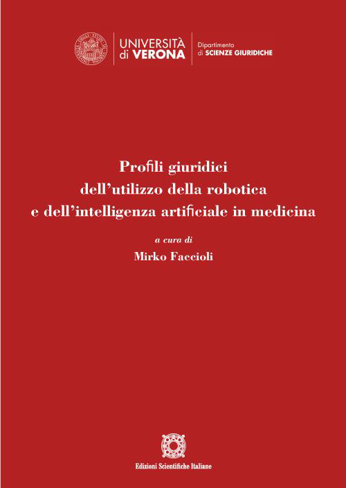 Profili giuridici dell'utilizzo della robotica e dell'intelligenza artificiale in medicina