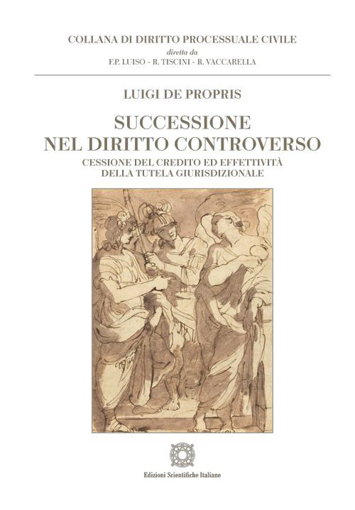 Successione nel diritto controverso cessione del credito ed effettività della tutela giurisdizionale