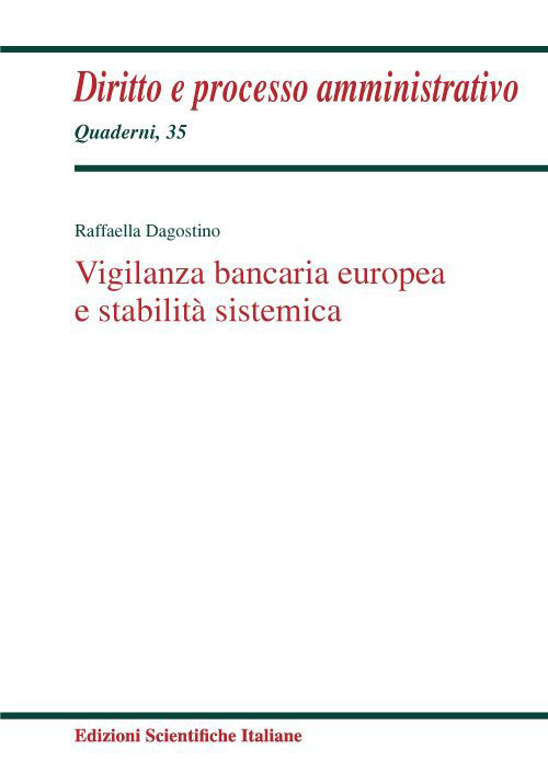 Vigilanza bancaria europea e stabilità sistemica