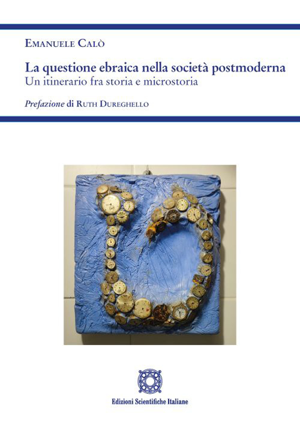 La questione ebraica nella società postmoderna. Un itinerario fra storia e microstoria