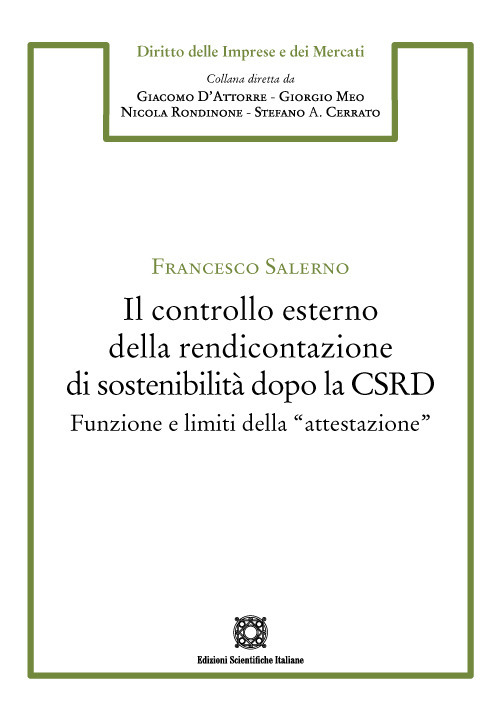 Il controllo esterno della rendicontazione di sostenibilità dopo la CSRD. Funzione e limiti della «attestazione»