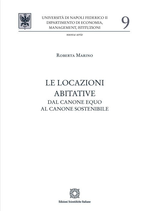 Le locazioni abitative. Dal canone equo al canone sostenibile